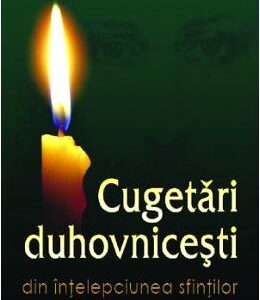 Cugetari duhovnicesti Vol.1: Din intelepciunea sfintilor - Ala Rusnac