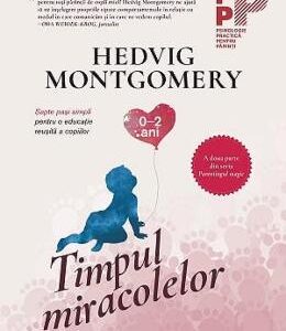 Timpul miracolelor - Hedvig Montgomery