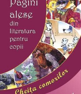 Pagini alese din literatura pentru copii Vol.1