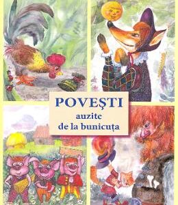 Povesti auzite de la bunicuta - Ala Bujor, Vadim Rusu