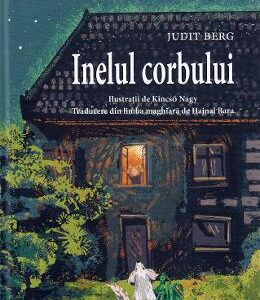 Inelul corbului - Judit Berg, Kincso Nagy