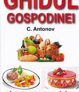 Ghidul gospodinei - C. Antonov