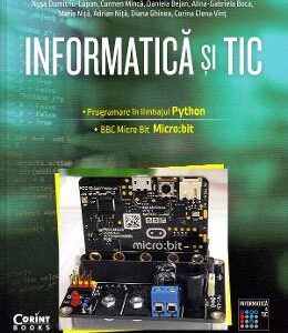 Informatica si TIC. Programare in limbajul Python - Nusa Dumitriu-Lupan, Carmen Minca, Daniela Bejan