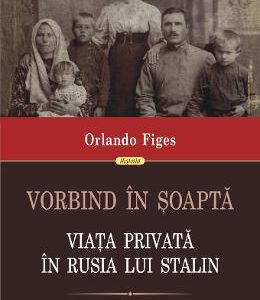 Vorbind in soapta - Orlando Figes