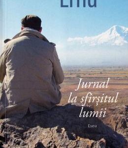 Jurnal la sfirsitul lumii - Vasile Ernu