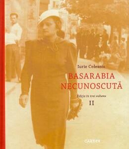 Basarabia necunoscuta Vol.2 - Iurie Colesnic