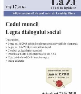 Codul muncii. Legea dialogului social act. 23.09.2019