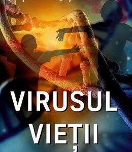 Virusul Vietii - Stefan Dragos Alexandru