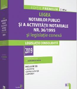 Legea notarilor publici si a activitatii notariale nr.36 din 1995 si legislatie conexa