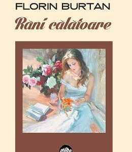 Rani calatoare - Florin Burtan