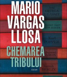 Chemarea tribului - Mario Vargas Llosa