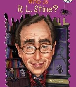 Who Is R. L. Stine? - M. D. Payne