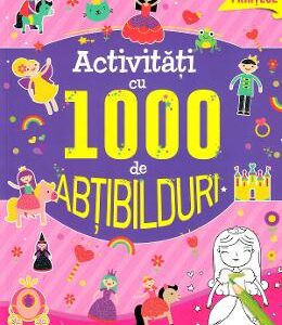 Activitati cu 1000 de abtibilduri: Printese