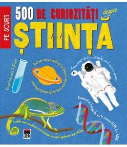 500 de curiozitati despre stiinta - Dan Green