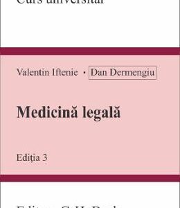 Medicina legala Ed.3 - Valentin Iftenie, Dan Dermengiu