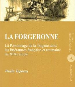 La forgeronne - Paula Toporas