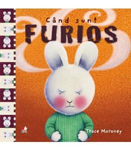 Cand sunt furios - Trace Moroney