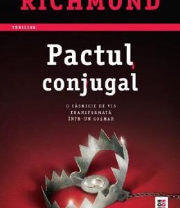 Pactul conjugal - Michelle Richmond