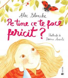 Pe tine ce te face fericit? - Alec Blenche, Doina Axenti