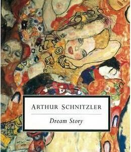 Dream Story - Arthur Schnitzler