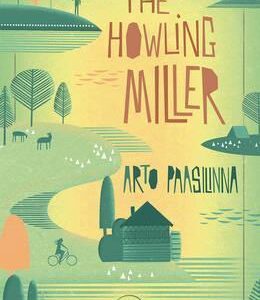 The Howling Miller - Arto Paasilinna