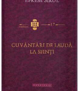 Cuvantari de lauda la Sfinti - Sfantul Efrem Sirul