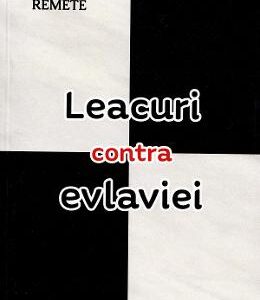 Leacuri contra evlaviei - George Remete