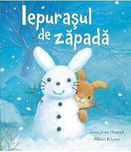 Iepurasul de zapada - Georgiana Deutsch, Alison Edgson