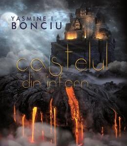 Castelul din infern - Yasmine I. Bonciu