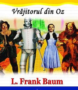 Vrajitorul din Oz - L. Frank Baum