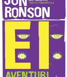 Ei: Aventuri cu extremisti - Jon Ronson