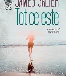 Tot ce este - James Salter