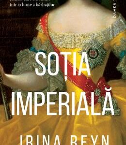 Sotia imperiala - Irina Reyn