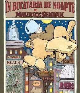 In bucataria de noapte - Maurice Sendak