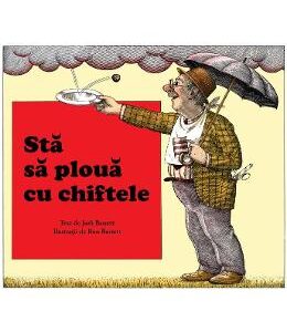 Sta sa ploua cu chiftele - Judi Barrett, Ron Barrett