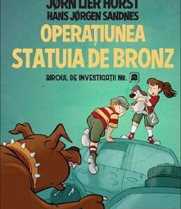 Operatiunea statuia de bronz. Biroul de investigatii Nr.2 - Jorn Lier Horst, Hans Jorgen Sandnes