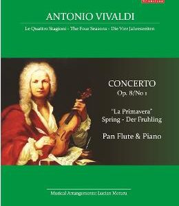 Anotimpurile: Primavara. Pentru Nai si Pian - Antonio Vivaldi