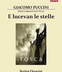 E lucevan le stelle. Pentru Cvartet de coarde - Giacomo Puccini