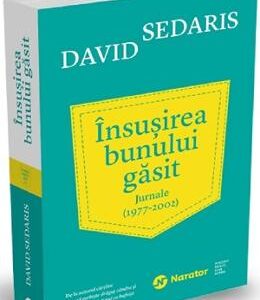 Insusirea bunului gasit - David Sedaris