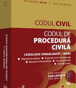 Codul civil. Codul de procedura civila. Octombrie 2019 - Dan Lupascu