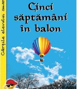 Cinci saptamani in balon - Jules Verne