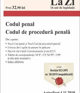 Codul penal. Codul de procedura penala Act. 4.11.2019