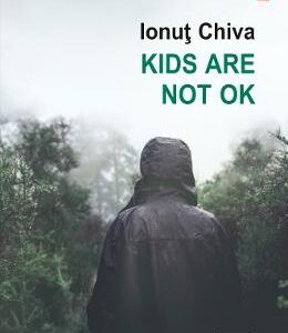 Kids are not OK - Ionut Chiva