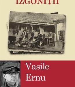 Izgonitii - Vasile Ernu