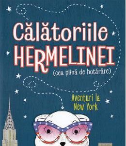 Calatoriile Hermelinei. Aventuri la New York - Jennifer Gray