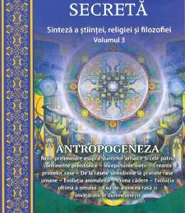 Doctrina secreta. Sinteza a stiintei, religiei si filozofiei Vol.3 - H.P. Blavatsky