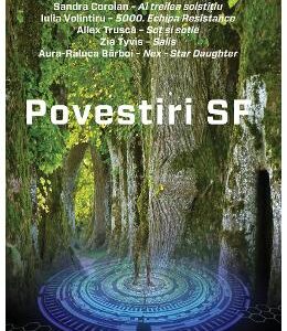 Povestiri SF - Livia Furia, Sandra Coroian, Iulia Volintiru