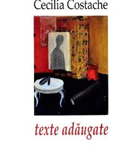 Texte adaugate - Cecilia Costache