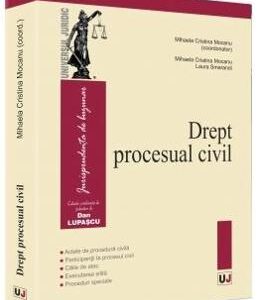 Drept procesual civil - Mihaela Cristina Mocanu