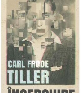 Incercuire - Carl Frode Tiller